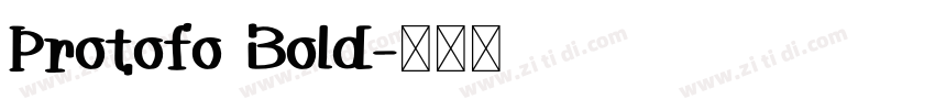 Protofo Bold字体转换